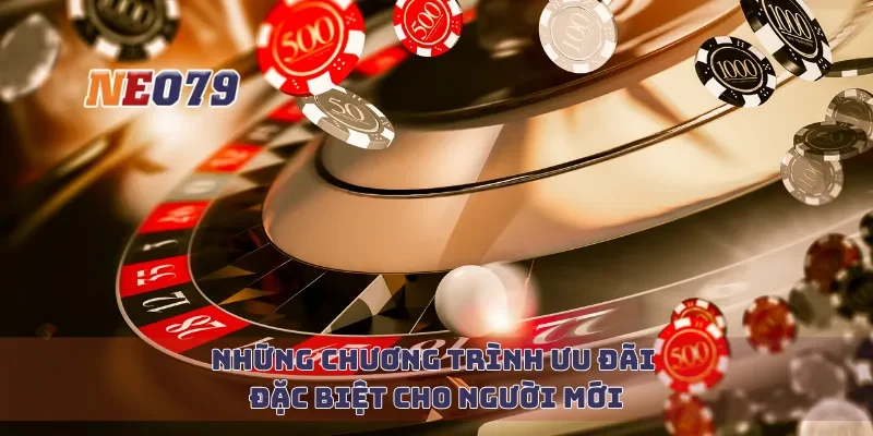 Những chương trình ưu đãi đặc biệt cho người mới