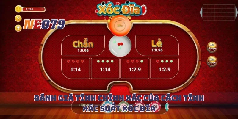 Đánh giá tính chính xác của cách tính xác suất xóc đĩa