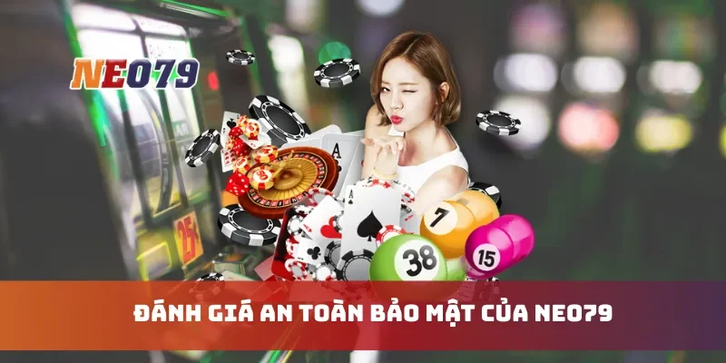 Đánh giá an toàn bảo mật của Neo79